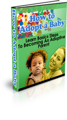 Product picture How to Adopt a Baby, Adoption, ebooks